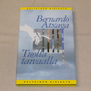 Bernardo Atxaga Tuolla taivaalla